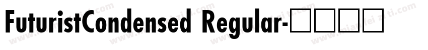 FuturistCondensed Regular字体转换